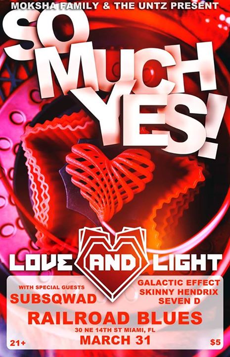 Moksha Family & The Untz present – a WMC/MMW DECOMPRESSION w/ LOVE & LIGHT March 31, 2015